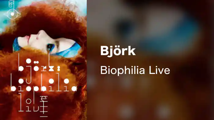 Björk - Biophilia Live