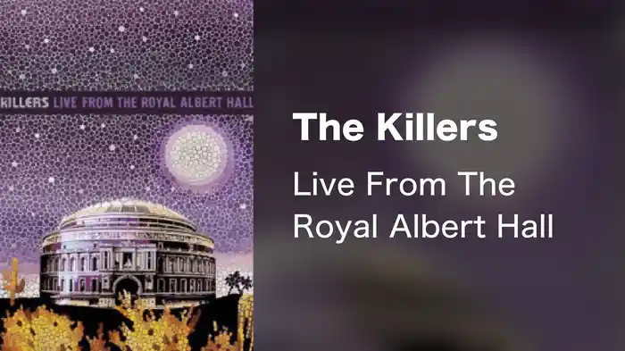 The Killers - Live From The Royal Albert Hall