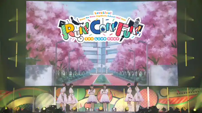 ラブライブ!蓮ノ空女学院スクールアイドルクラブ 1st Live Tour ~RUN!CAN!FUN!~