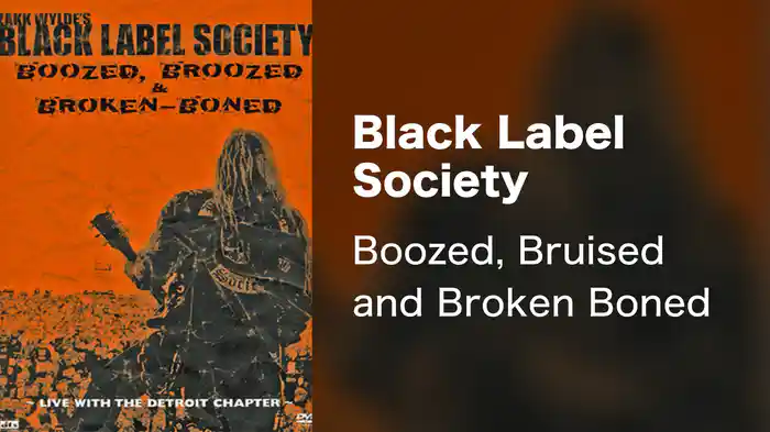 Black Label Society - Boozed, Bruised and Broken Boned