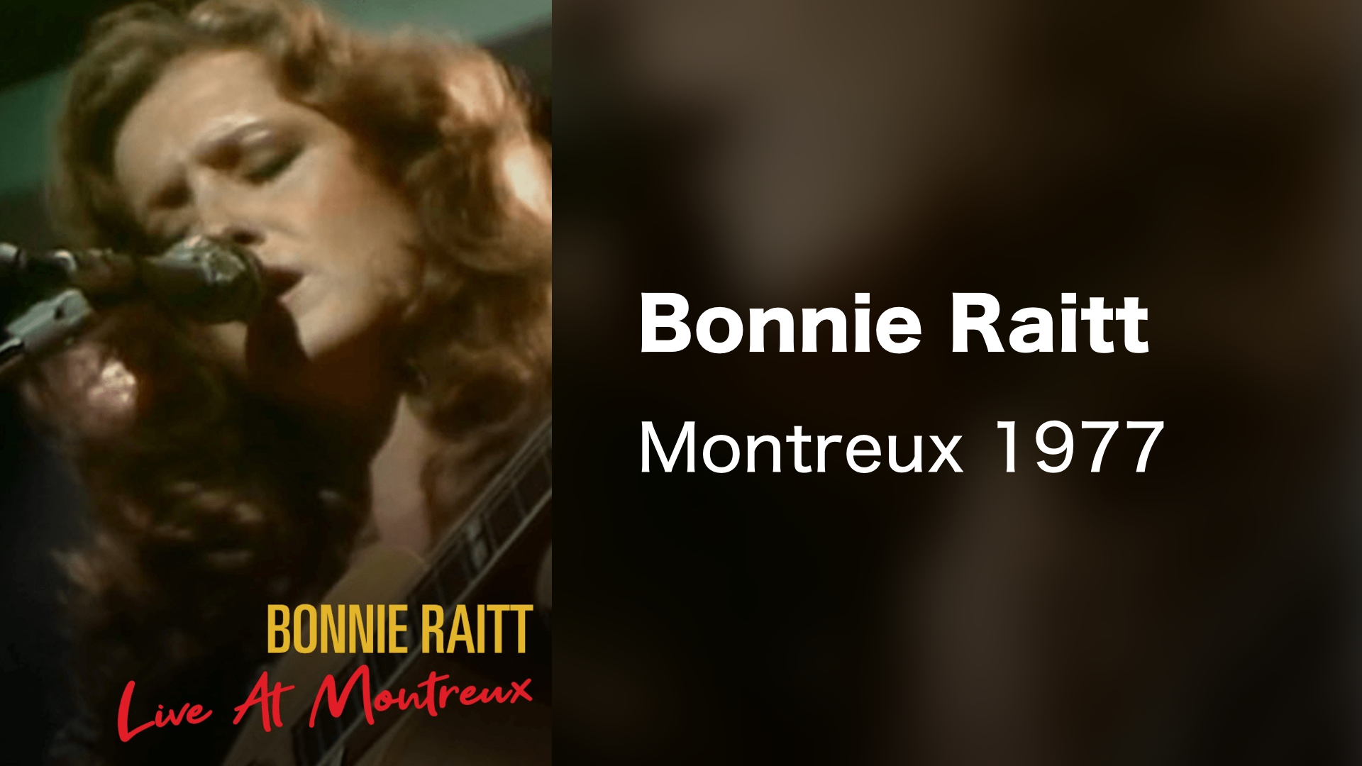 Bonnie Raitt ボニーレイット LiveatMontreux 1977 ボニー・レイットの作品一覧 | U-NEXT 31日間無料トライアル