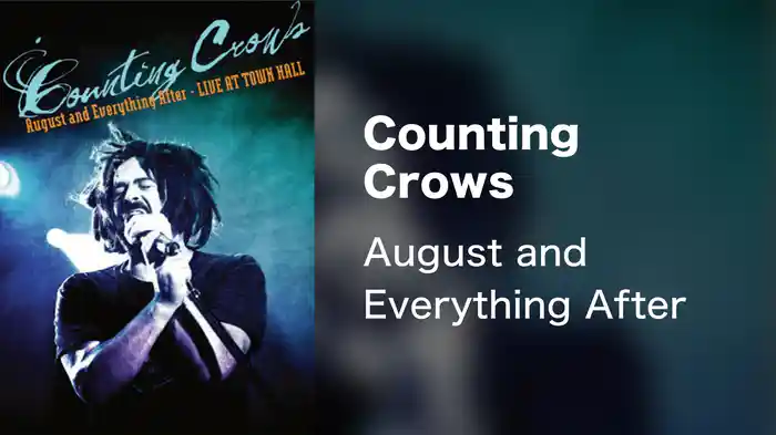 Counting Crows - August and Everything After