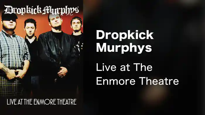Dropkick Murphys - Live at The Enmore Theatre