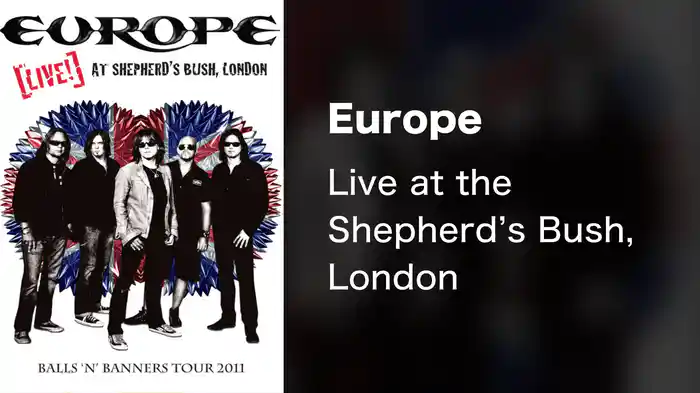 Europe - Live at the Shepherd's Bush, London