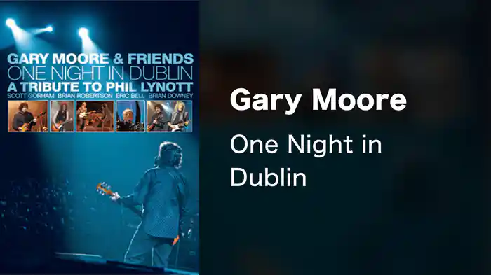 Gary Moore - One Night in Dublin