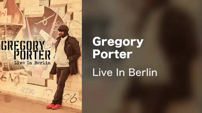 Gregory Porter: Live In Berlin