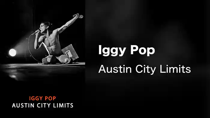 Iggy Pop - Austin City Limits