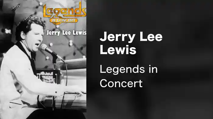 Jerry Lee Lewis - Legends in Concert