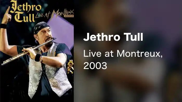 Jethro Tull - Live at Montreux, 2003