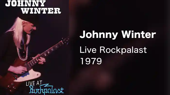 Johnny Winter - Live Rockpalast 1979