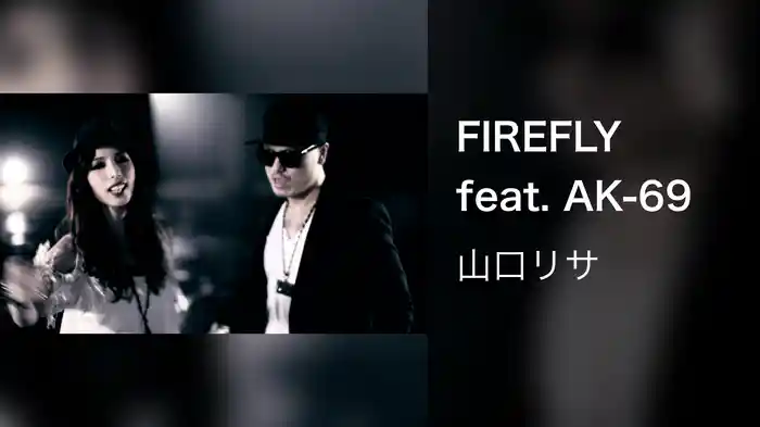 FIREFLY feat. AK-69