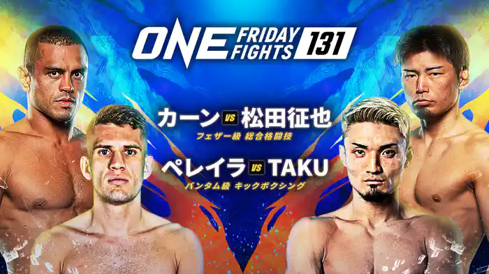 ONE Friday Fights 131