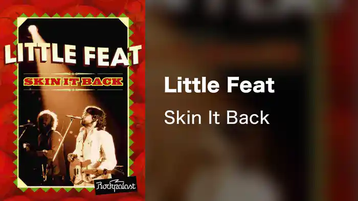Little Feat - Skin It Back