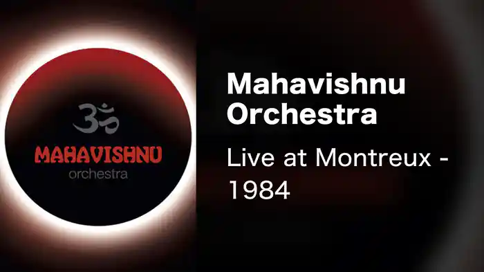 Mahavishnu Orchestra - Live at Montreux - 1984