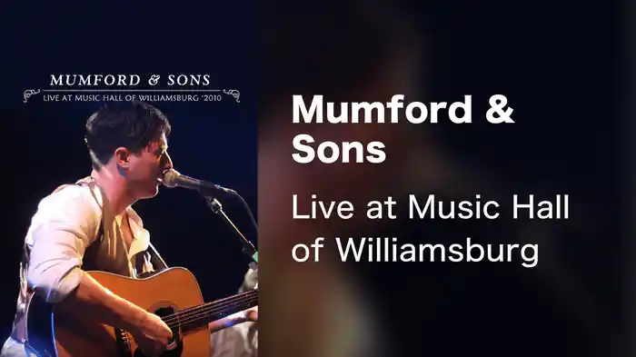 Mumford & Sons - Live at Music Hall of Williamsburg