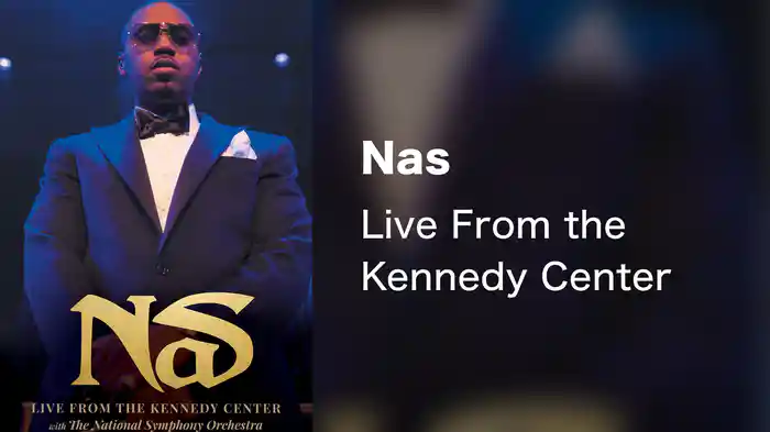 Nas - Live From the Kennedy Center