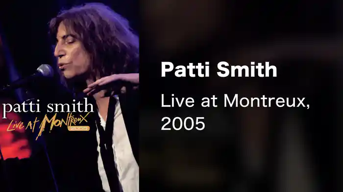 Patti Smith - Live at Montreux, 2005