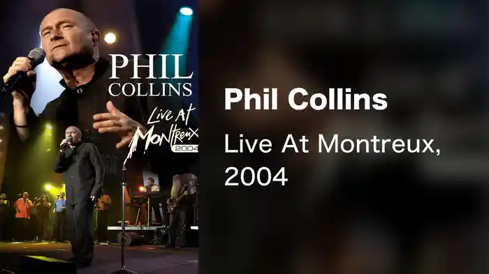 Phil Collins - Live At Montreux, 2004