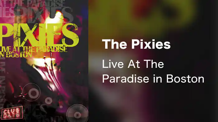 The Pixies - Live At The Paradise in Boston