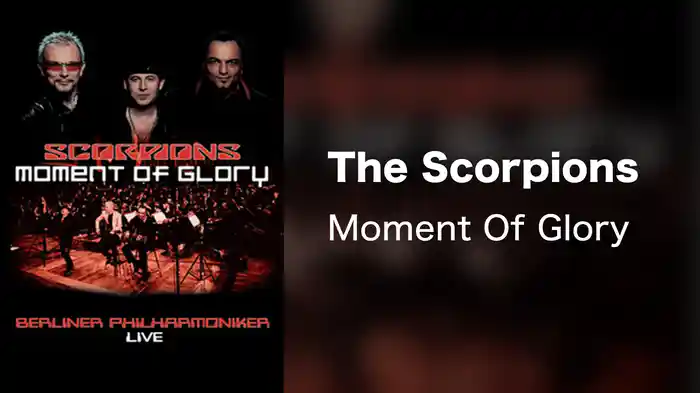 The Scorpions - Moment Of Glory