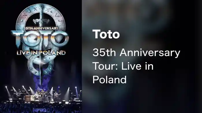 Toto - 35th Anniversary Tour: Live in Poland