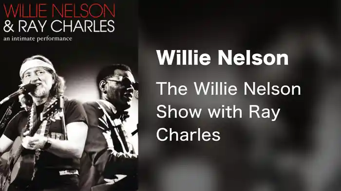 Willie Nelson - The Willie Nelson Show with Ray Charles