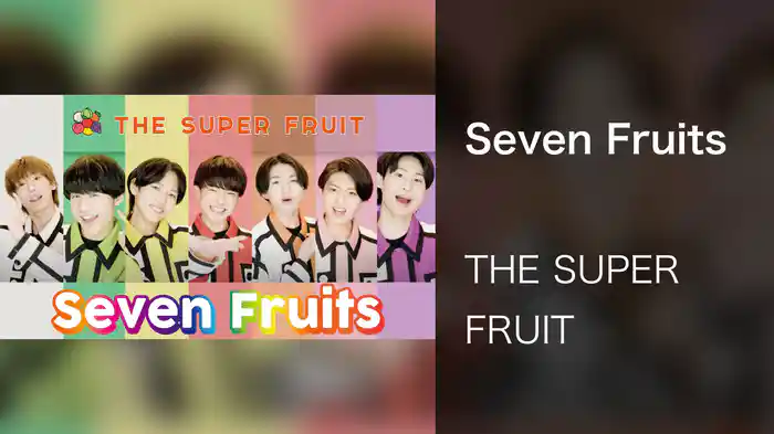 Seven Fruits