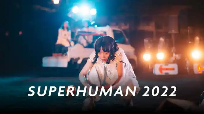 SUPERHUMAN 2022
