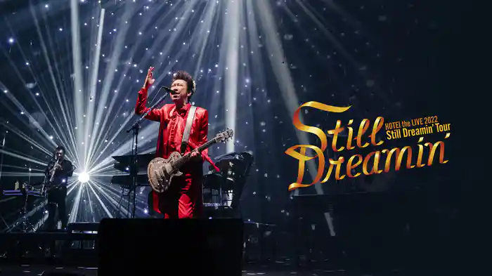 HOTEI the LIVE 2022 “Still Dreamin' Tour”