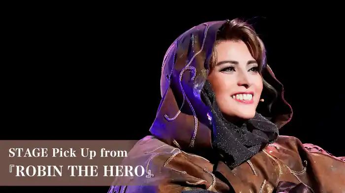 STAGE Pick Up from 『ROBIN THE HERO』