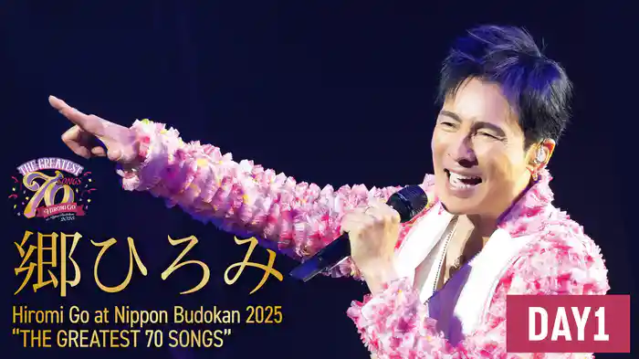 Hiromi Go at Nippon Budokan 2025 “THE GREATEST 70 SONGS”　DAY1
