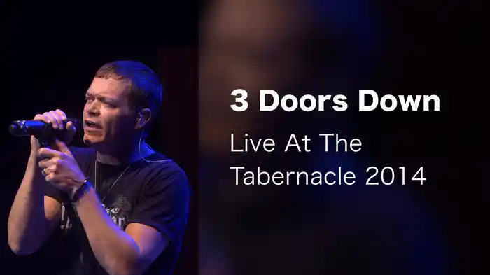 3 Doors Down - Live At The Tabernacle 2014