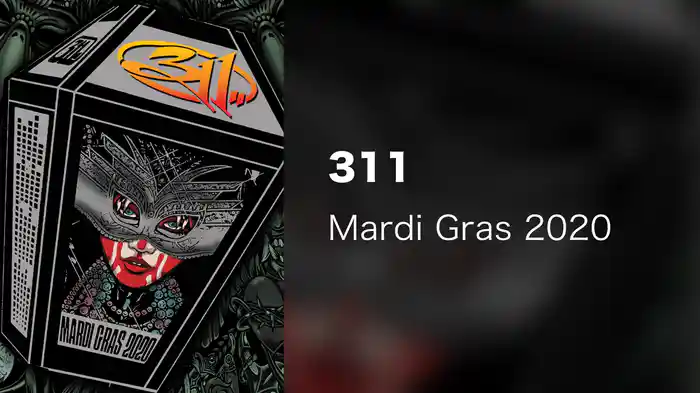 311 - Mardi Gras 2020