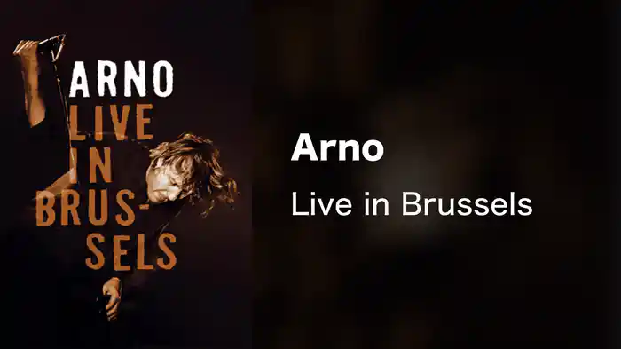 Arno - Live in Brussels