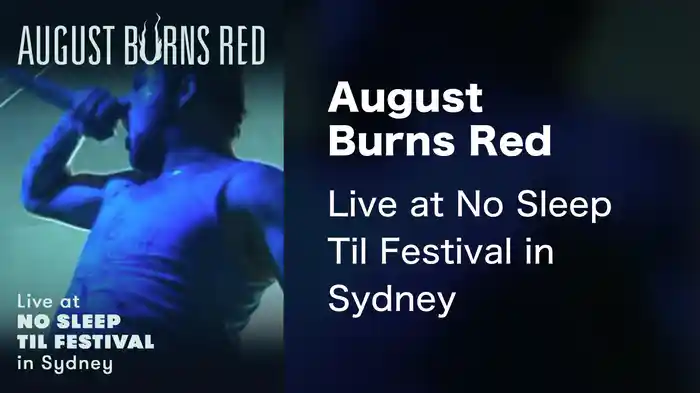 August Burns Red - Live at No Sleep Til Festival in Sydney