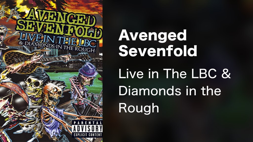 Avenged Sevenfold - Live in The LBC & Diamonds in the Rough(音楽