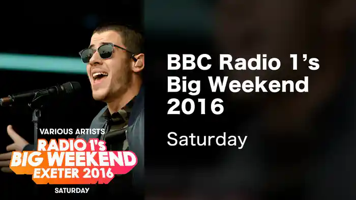 BBC Radio 1's Big Weekend 2016 - Saturday