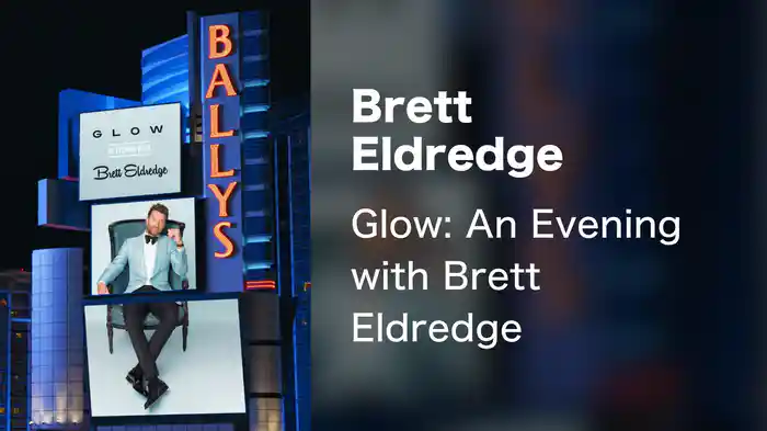 Brett Eldredge - Glow: An Evening with Brett Eldredge