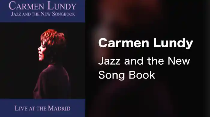 Carmen Lundy - Jazz and the New Song Book