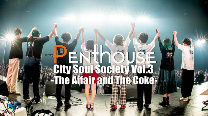 Penthouse City Soul Society Vol.3 -The Affair and The Coke-