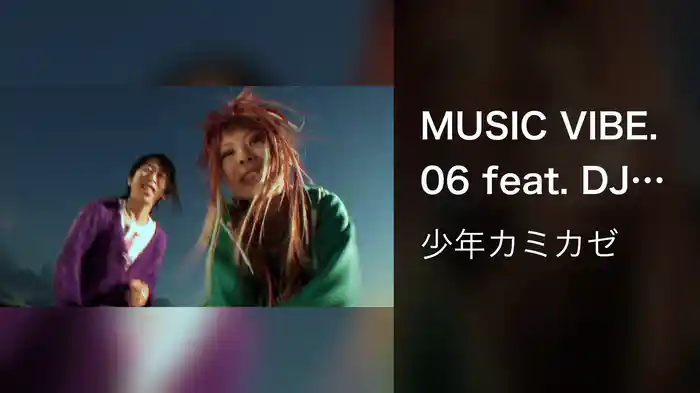 MUSIC VIBE.06 feat. DJ-SHUHO