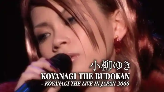 小柳ゆき KOYANAGI THE BUDOKAN - KOYANAGI THE LIVE IN JAPAN 2000
