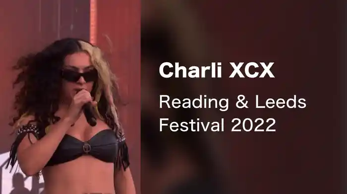 Charli XCX - Reading & Leeds Festival 2022