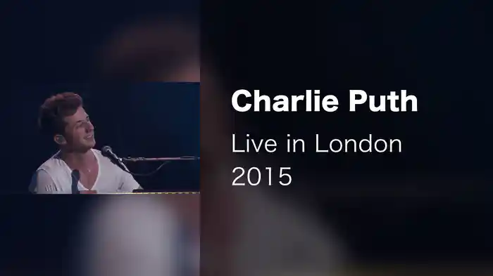 Charlie Puth - Live in London 2015