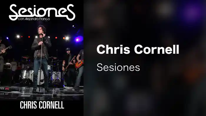 Chris Cornell - Sesiones