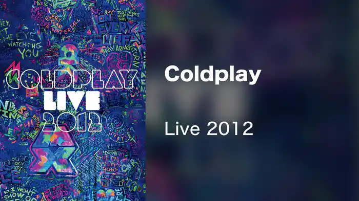 Coldplay - Live 2012