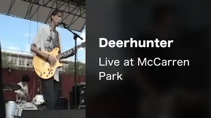 Deerhunter - Live at McCarren Park