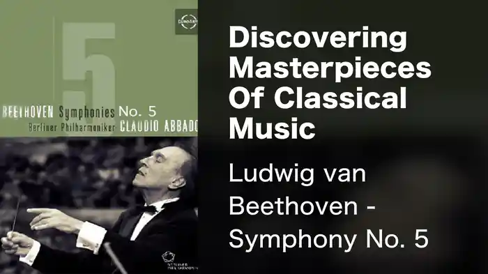 Discovering Masterpieces Of Classical Music - Ludwig van Beethoven - Symphony No. 5