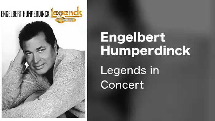 Engelbert Humperdinck - Legends in Concert