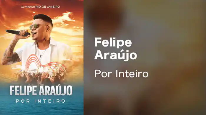 Felipe Araújo - Por Inteiro